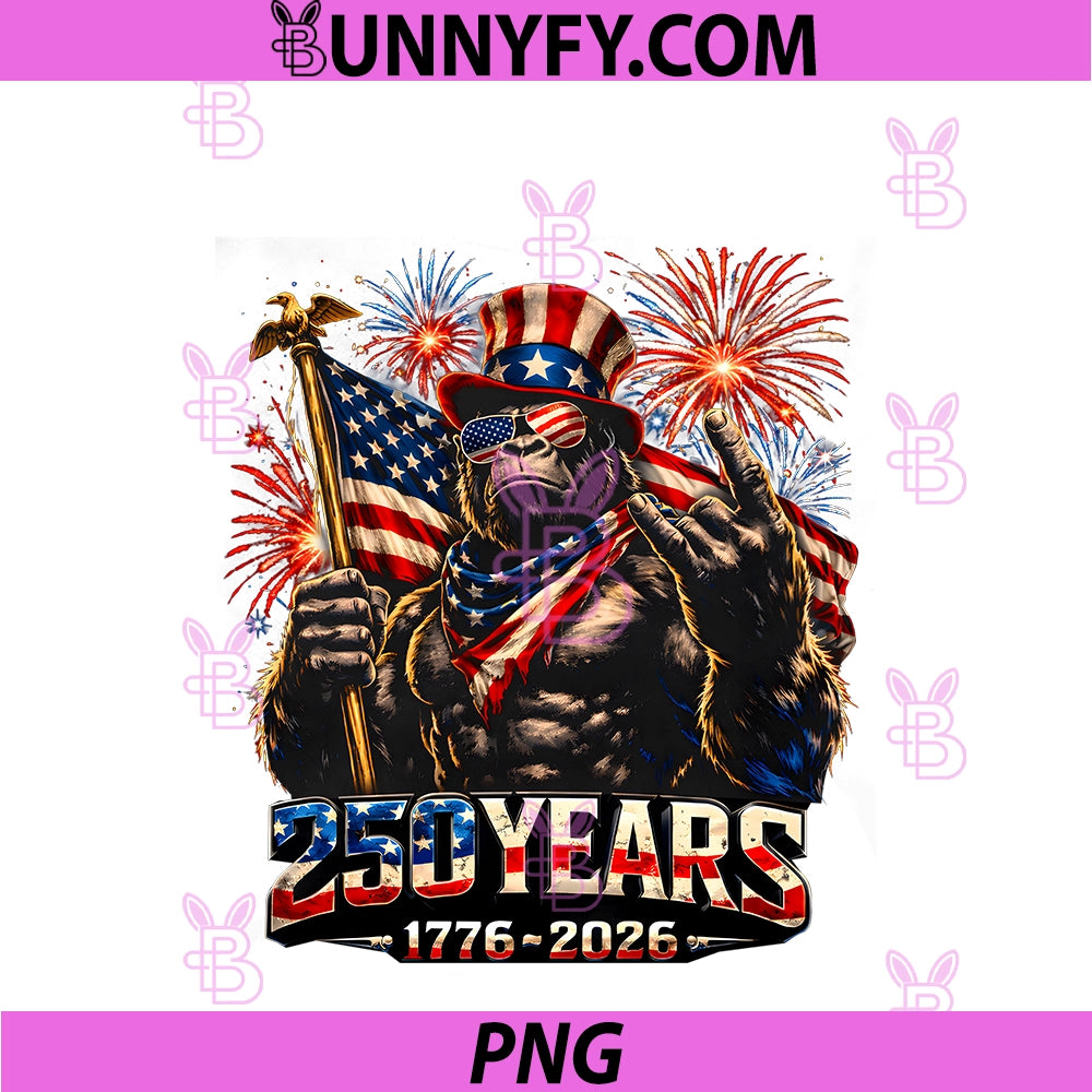 250 Years Of America Bigfoot Patriotic PNG, 4th Of July 1776 2026 PNG