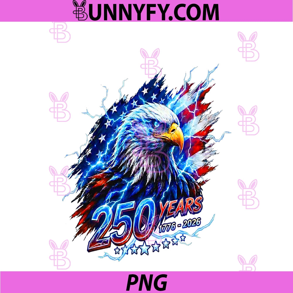 250 Years Of American Freedom PNG, Patriotic Eagle 1776-2026 USA PNG