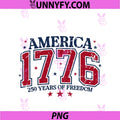 250 Years Of Freedom 1776-2026 America PNG, 4th Of July PNG
