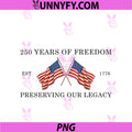250 Years Of Freedom America 1776 2026 USA PNG, 250th Anniversary PNG