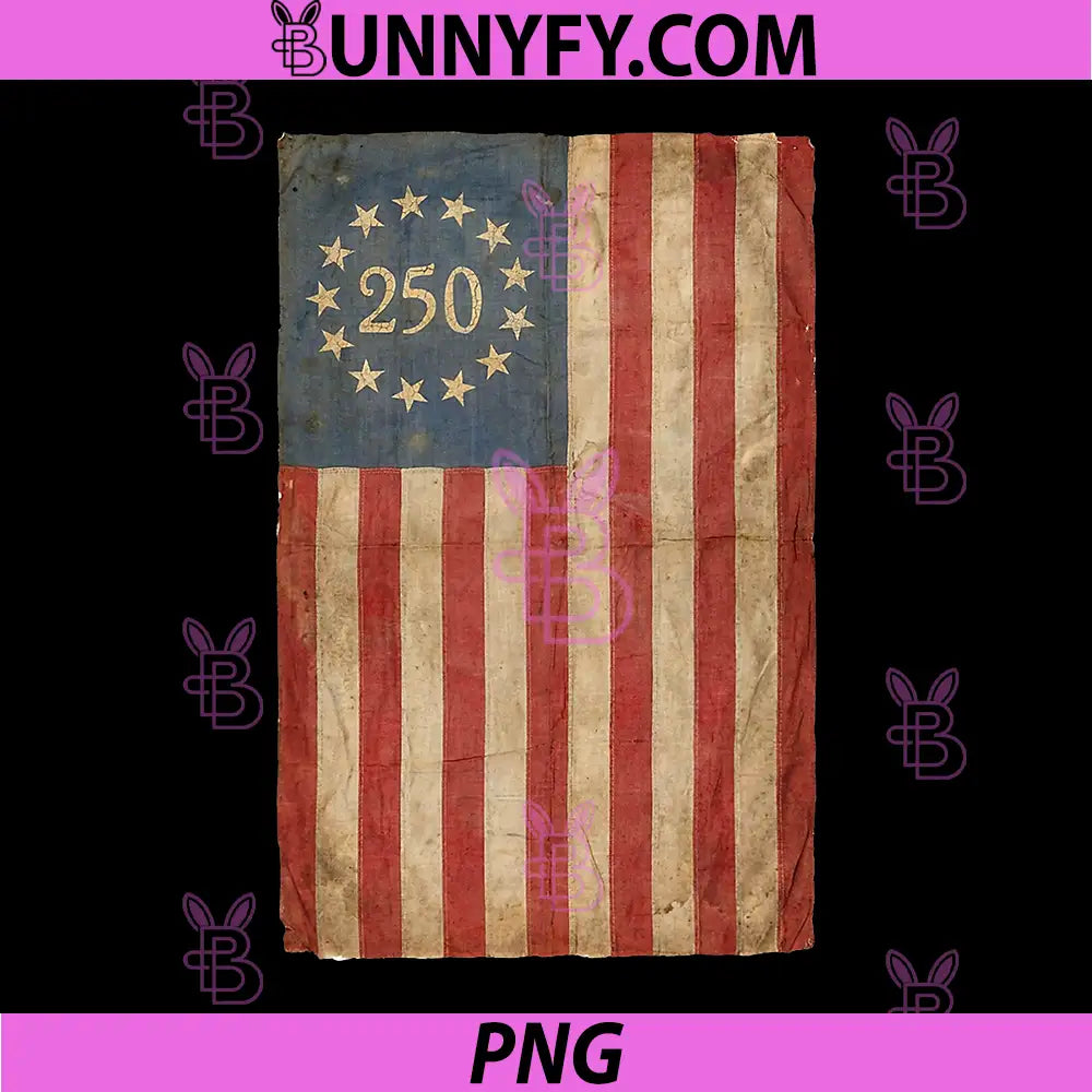 250 Years Vintage Betsy Ross Flag PNG