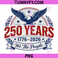250 Years of Freedom 1776-2026 PNG, America 4th of July PNG