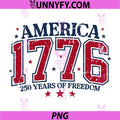 250 Years of Freedom PNG, 1776-2026 America 4th of July PNG