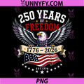 250 Years of Freedom PNG, 1776-2026 Eagle 4th of July 2026 PNG
