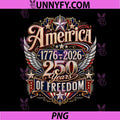 250 Years of Freedom 250th PNG, Anniversary USA 1776 2026 America PNG