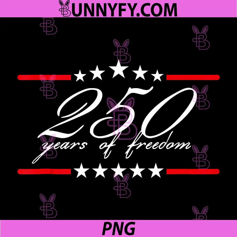 250 Years of Freedom American PNG, 250th Anniversary Celebration PNG
