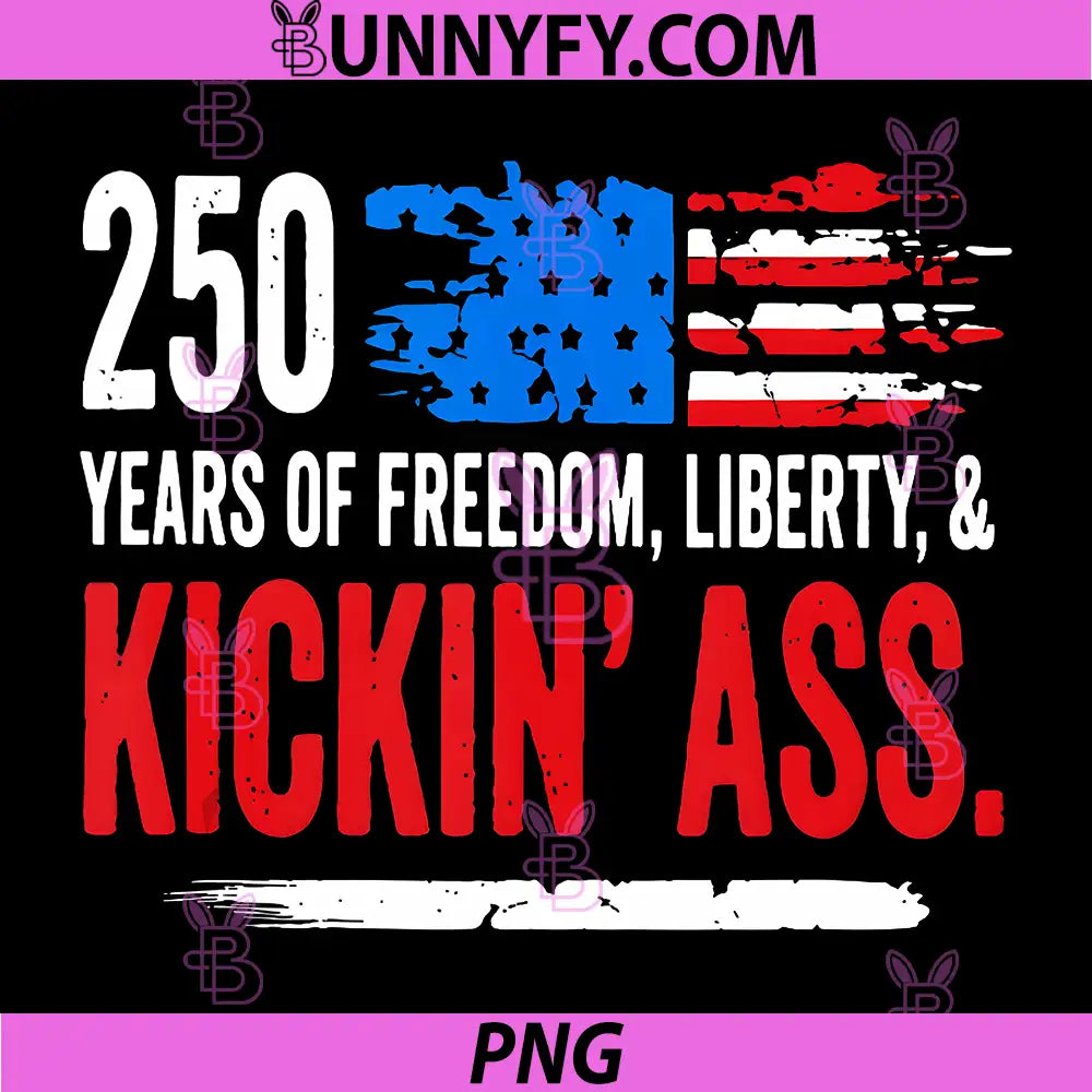 250 Years of Freedom Patriotic PNG, USA America Flag 4th of July PNG