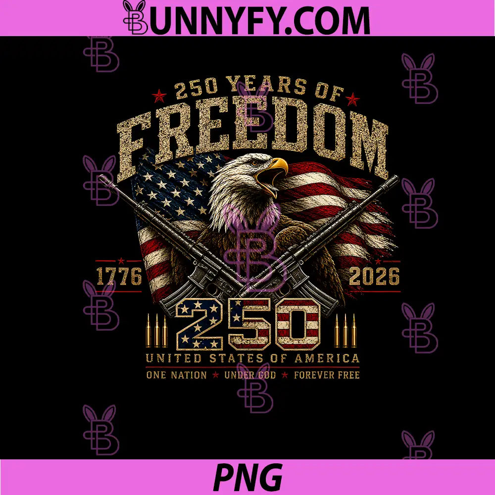250 Years of Freedom Americas 250th Anniversary PNG