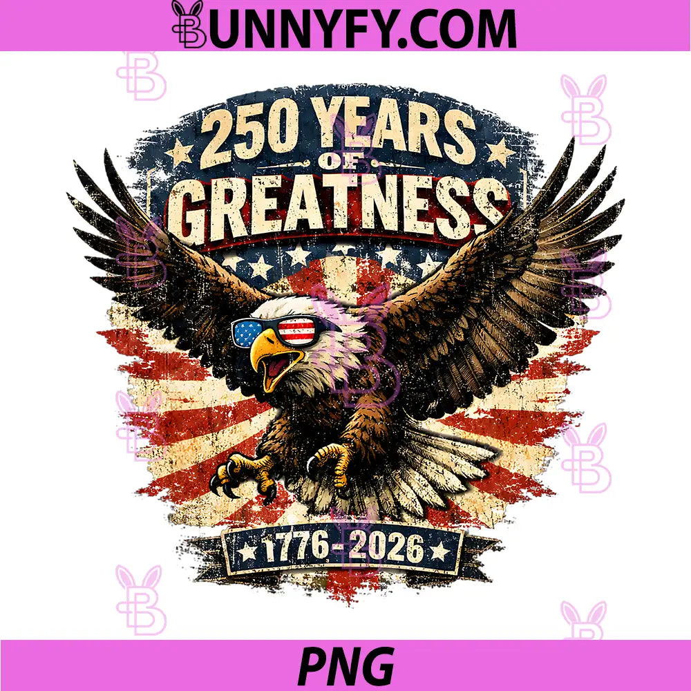 250 Years of Greatness 1776 2026 PNG, 4th July Independence Day PNG