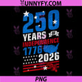 250 Years of Independence PNG, 1776 2026 Patriotic America PNG