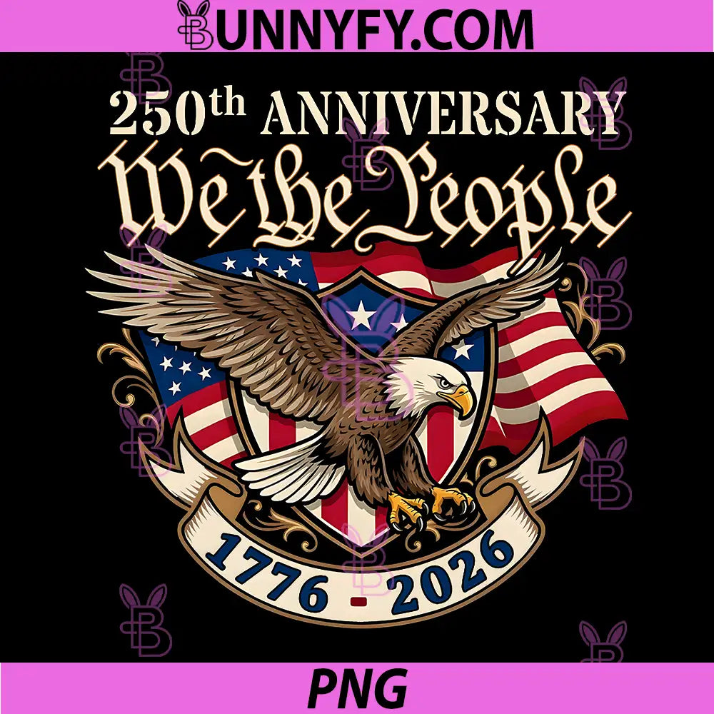 250th Anniversary 250 Years PNG, American USA Patriotic 4th July PNG