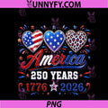 250th Anniversary America Flag PNG, Heart 250 Year PNG