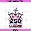 250th Anniversary America Jet Flag 250 Years PNG, 4th Of July PNG