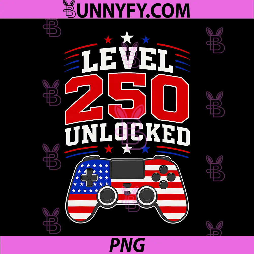 250th Anniversary America PNG, USA Level 250 Unlocked Gamer PNG