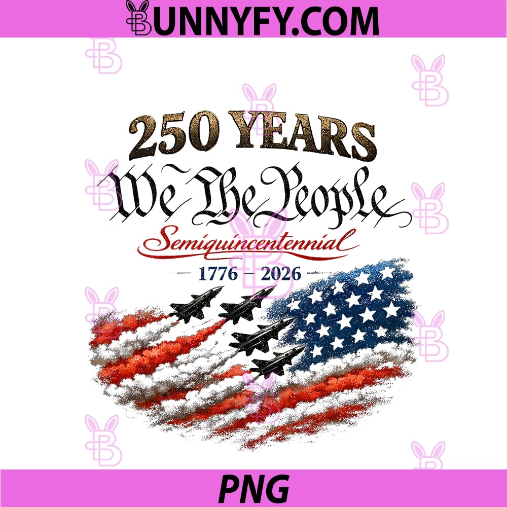 250th Anniversary American Flag 250 Years PNG, Independence Plane PNG