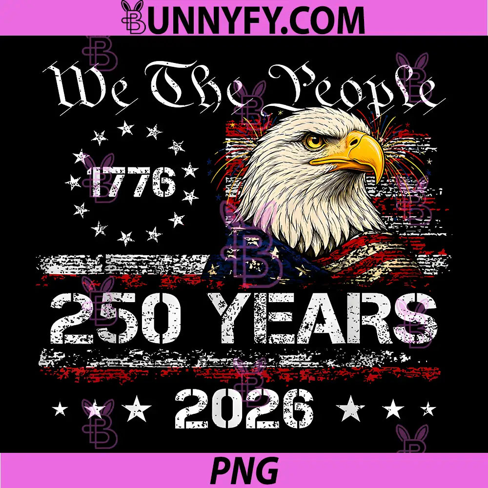 250th Anniversary Eagle 250 Years PNG, Freedom USA 4th of July PNG