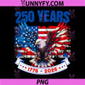 250th Anniversary USA PNG, Eagle 4th of July 250 Anniversary USA PNG