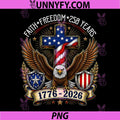 250th Anniversary USA Faith PNG, Freedom 4th of July Patriotic PNG