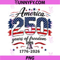 250th Anniversary USA Flag PNG, Graphic Fouth July 1776-2026 PNG