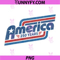 250th Anniversary USA PNG, America Retro 250 Years 1776 2026 PNG
