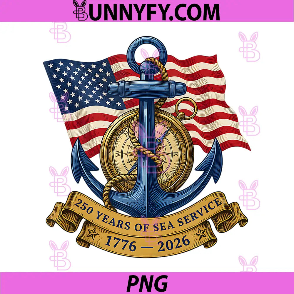 250th Anniversary USA PNG, 250 Years Sea Service Navy 1776-2026 PNG