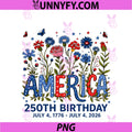 250th Birthday PNG, 250 Anniversary 250 Years USA 4th July PNG