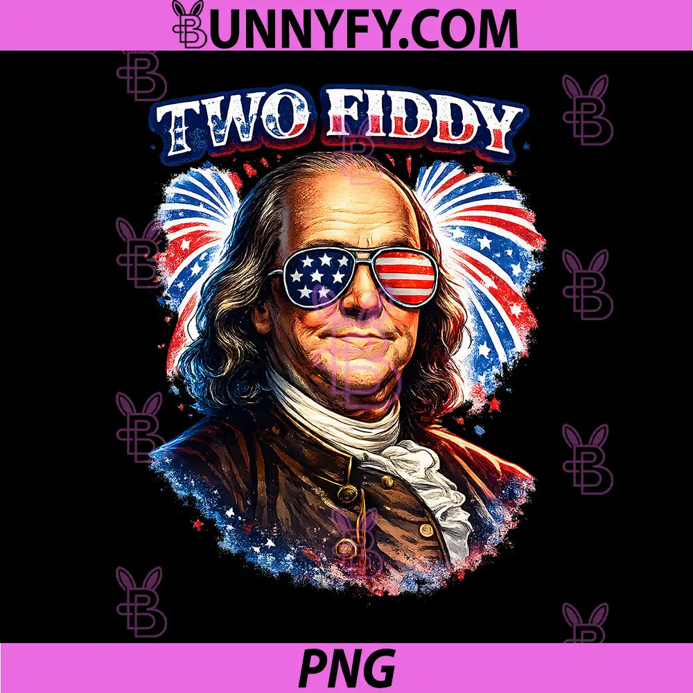2 Fiddy Funny 250th PNG, Anniversary 4th of July Patriotic Art PNG
