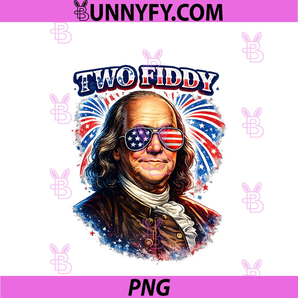 2 Fiddy PNG, Funny 250th Anniversary 4th Of July Patriotic Art PNG