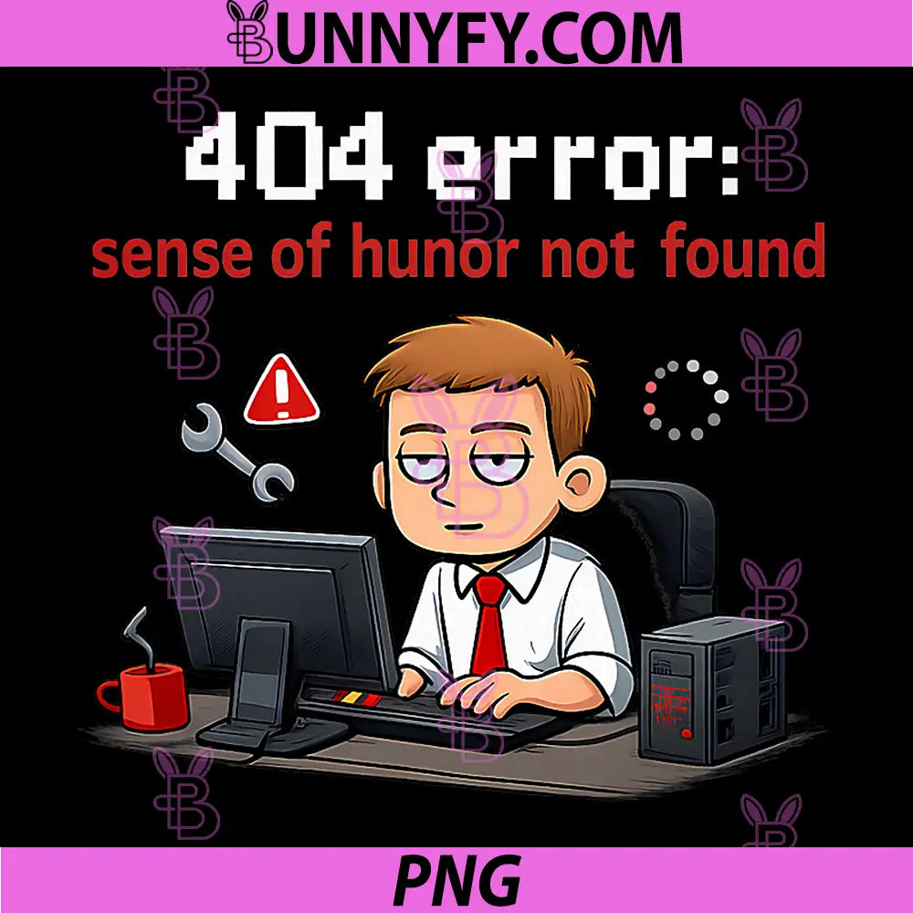 404 Error Sense of Humor Not Found PNG, IT Reboot Cartoon PNG