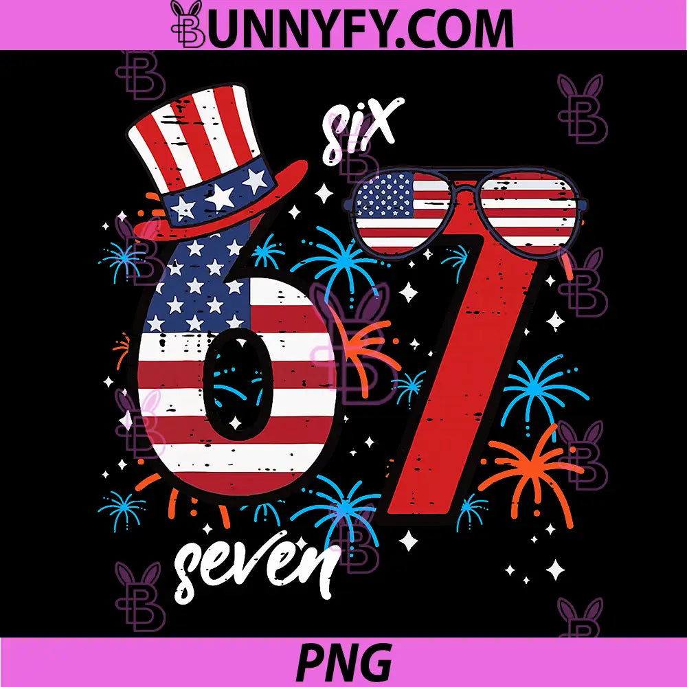 4th of July 6 7 PNG, Six Seven 67 Meme Patriotic PNG