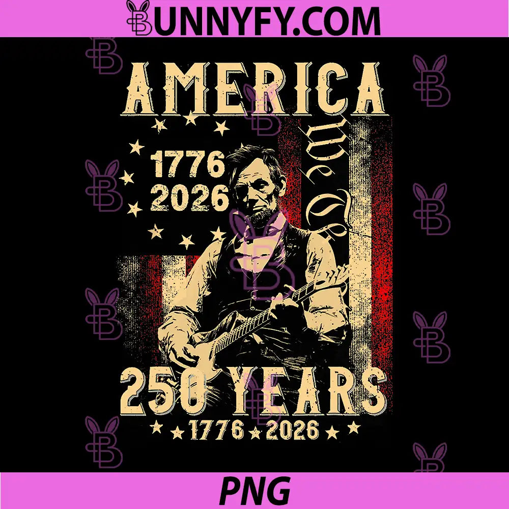 4th of July America 250 Years PNG, Abraham Lincoln Playing Guitar PNG