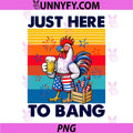 4th of July Chicken Fireworks PNG, Here to Bang Retro America PNG