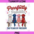 4th of July Dog Lovers PNG, Purrfectly Patriotic 250 Years 250th PNG