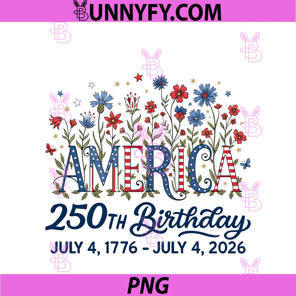 4th Of July Floral America 250th Birthday PNG, Independence Day PNG