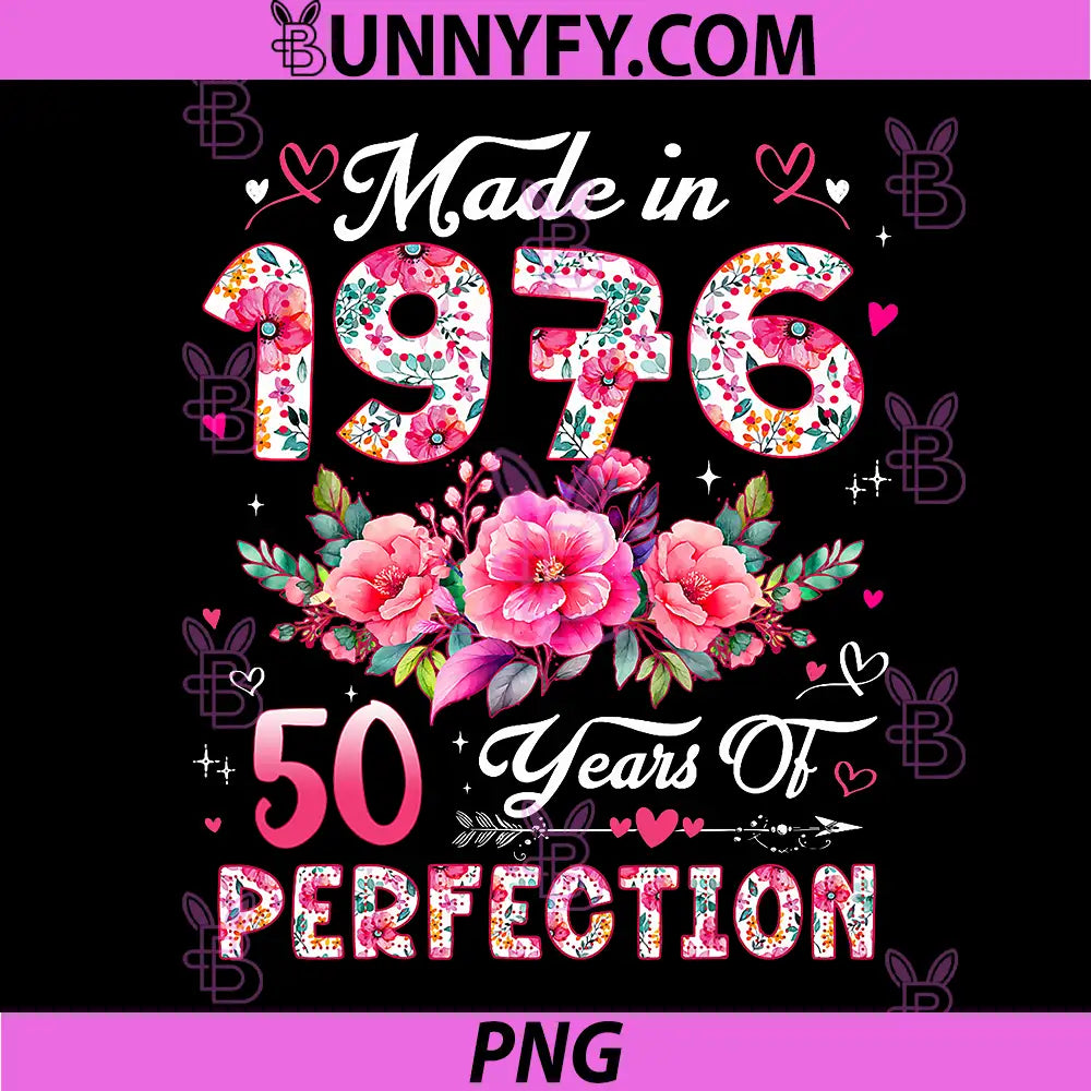 50 Year Old PNG, Made in 1976 Floral 50th Birthday PNG