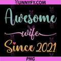 5th Wedding Anniversary for Her Awesome PNG, Wife Since 2021 PNG
