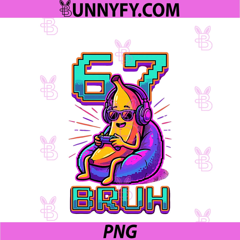 67 Bruh Banana Gamer PNG, Funny 6 7 Meme Video Game PNG