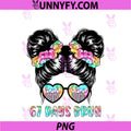 67 Days Bruh Messy Hair Bun PNG, Girls Kids 6 7 Meme Six Seven PNG copy