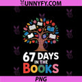 67 Days In The Books PNG, Reading Teacher 67th Day Of School PNG