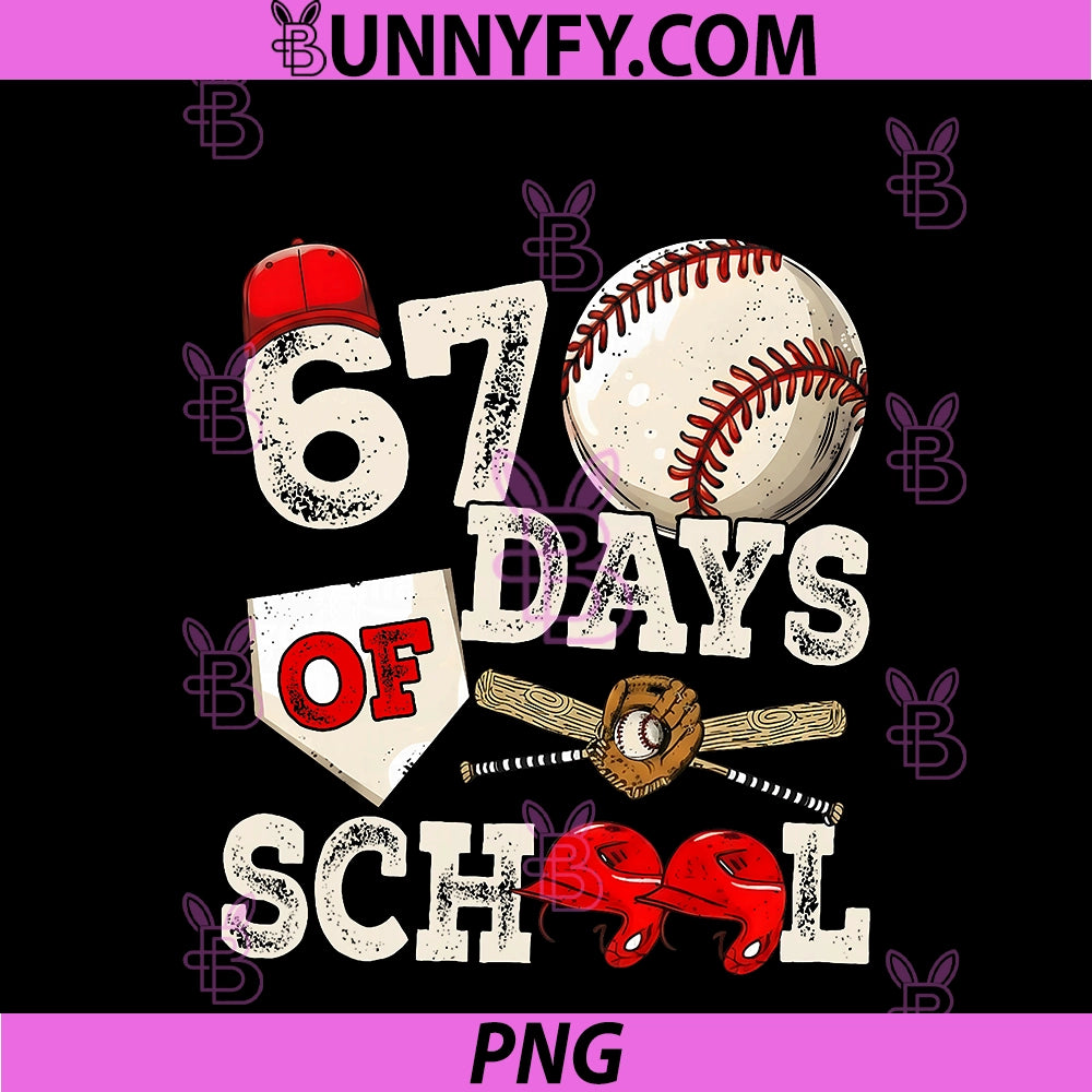 67 Days Of School 67th Day PNG, Funny Baseball Meme Men PNG