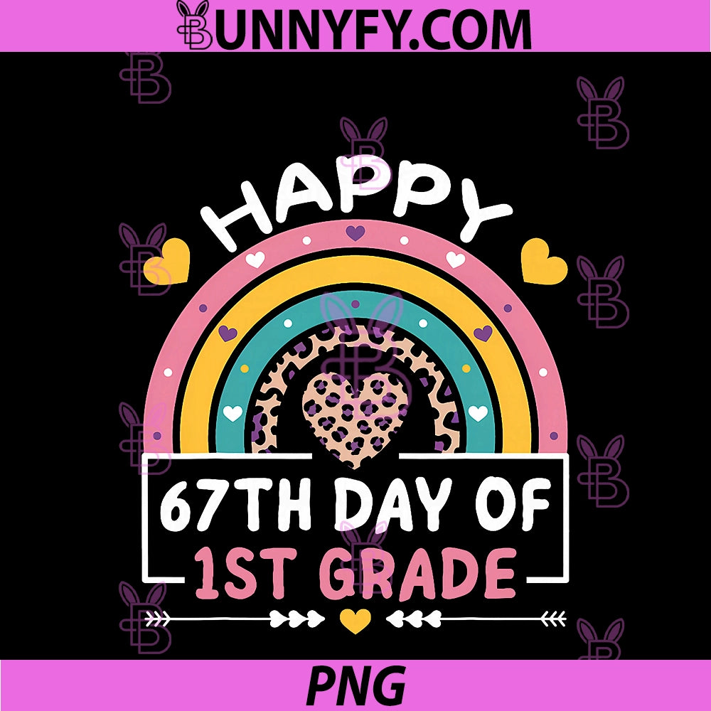 67 Days Of School Happy 67th Day Of 1st Grade PNG, Teacher PNG