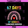 67 Days Of School Lunches Served PNG, 6 7 Meme Rainbow Lunch Lady PNG