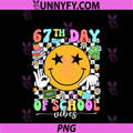 67 Days Of School Meme 100th Day Of School Vibes PNG, Smile Face PNG