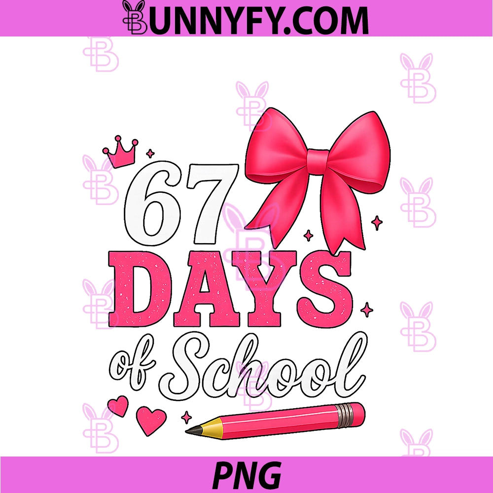 67 Days Of School PNG, Girls Coquette Bow 67th Day Of School PNG