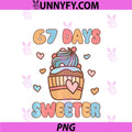 67 Days Of School Sweeter PNG, Cupcake Cute Funny PNG