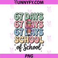 67 Days Of School Teacher PNG, Cute Preppy Cow Girls Gifts PNG