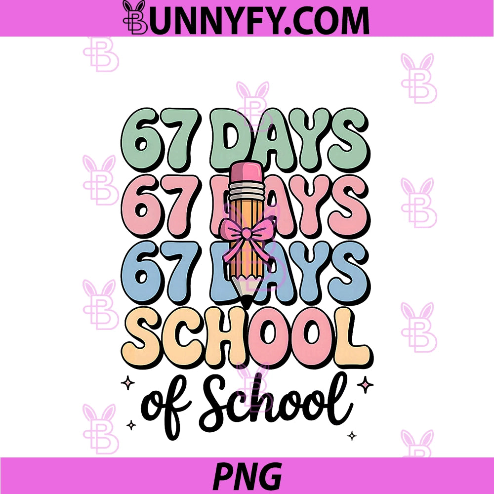 67 Days Of School Teacher PNG, Cute Preppy Cow Girls Gifts PNG