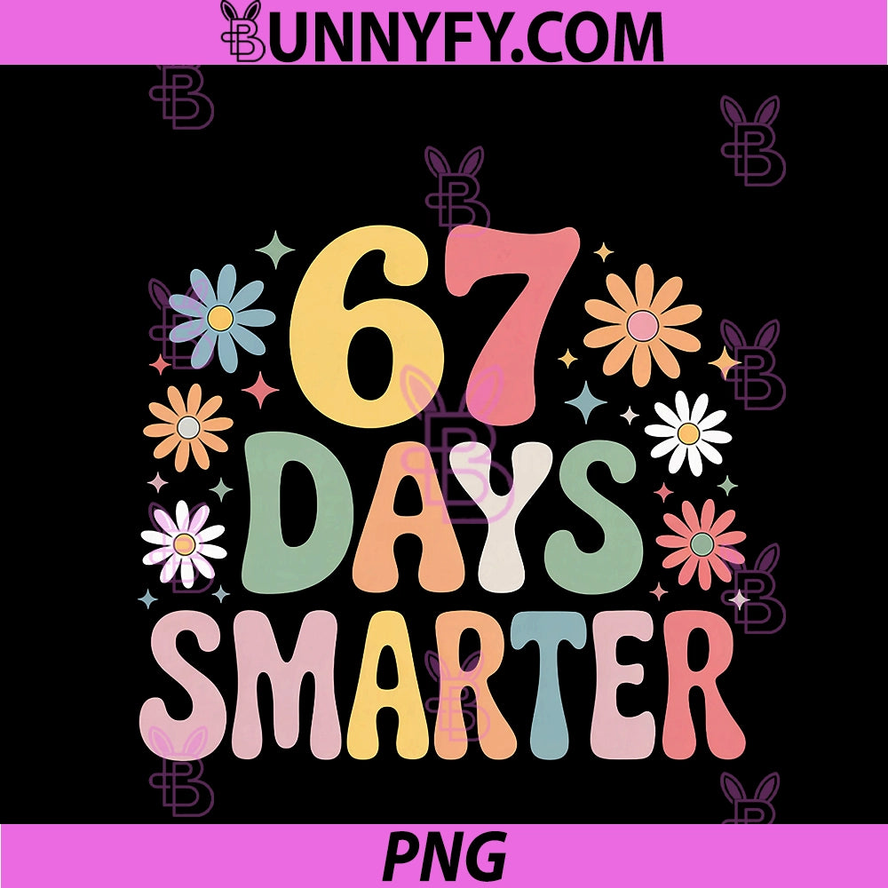 67 Days Smarter 67 PNG, Six Seven 6 7 Teacher 67 PNG