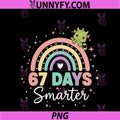 67 Days Smarter PNG, Funny Dragon Rainbow Kids 67 Meme Teachers PNG