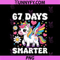 67 Days Smarter Unicorn PNG, Girl Kid Teacher 67th Day Of School PNG